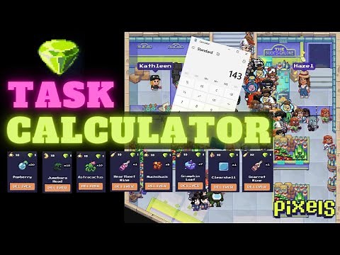 PIXELS︱🔢 TASK CALCULATOR︱WHAT TASKS TO DELIVER︱💰 HOW MUCH COINS WILL YOU SPEND