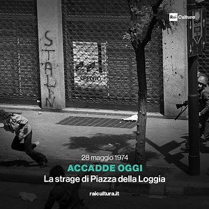🗓 Accadde Oggi Il 28 maggio 1974: la strage di Piazza della Loggia. Prosegue a Brescia la strategia della tensione. #CondividiLaCultura 📚 #Storia | Rai Cultura