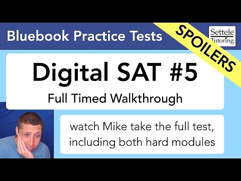Digital SAT #5 Walkthrough — Watch Mike take the new practice test for the first time!