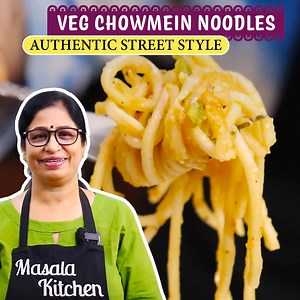 Ab Koi Bhi Bana Le CHOWMEIN Ghar Pe! 💯🍜 | Masala Kitchen