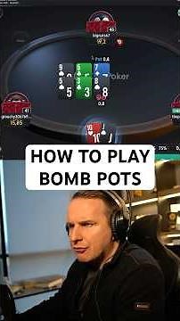 Strategy for BOMB Pots!