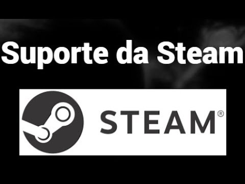 Como Entrar em Contato com o Suporte da Steam
