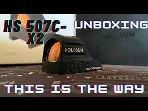 Holosun HS507c X2 Unboxing