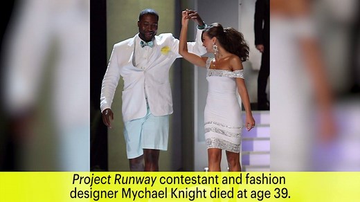 Project Runway fan favorite Mychael Knight has died at the age of 39: http://share.ew.com/3aaDSTg | Entertainment Weekly