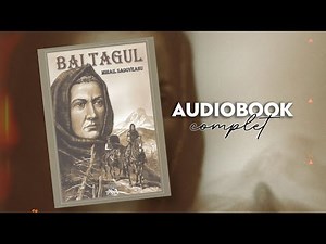 „BALTAGUL”, de Mihail Sadoveanu - Audiobook Gratuit // Cartea Vorbita