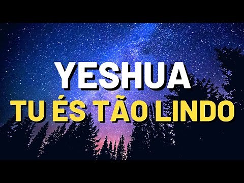 Fundo Musical Yeshua Tu És Tão Lindo | Casa Worship - Worship Adoração