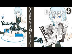 EP9 | Yozakura Quartet