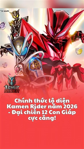Chính thức lộ diện Kamen Rider năm 2026 - Đại chiến 12 Con Giáp cực căng! #kamenriderdecade