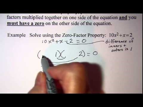 Solving a Quadratic Equation using the Zero Factor Property