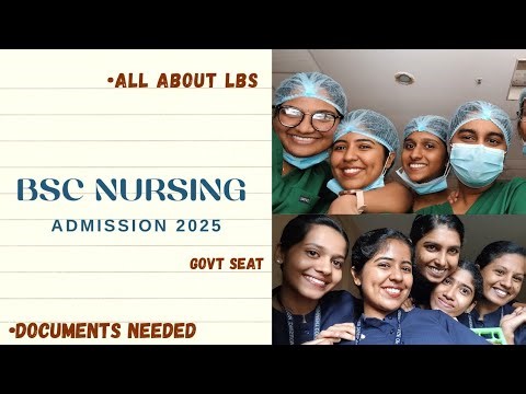 BSc NURSING ADMISSION 2025 | All you need to know | LBS site, documents required #bscnursing