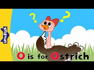 O is for Ostrich! | Phonics for Kindergarten | Alphabet Sounds and Songs | Learn English Letters - Videos For Kids