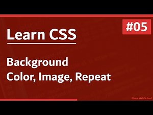 Learn CSS In Arabic 2021 - #05 - Background - Color, Image, Repeat