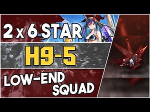 H9-5 | Low End Squad |【Arknights】