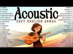 Relaxing Love Songs 2025 with Lyrics ✨ Soft Acoustic Sounds for Focus and Emotional Ease