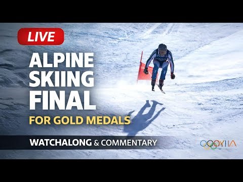 Winter Olympics LIVE | Alpine Skiing Final for Gold Medals Watchalong & Commentary Day 2