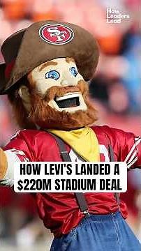 How Levi’s Landed a $220M Stadium Deal