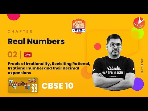 Real Numbers Class 10 | Part-2 | CBSE 2024 Class 10th Mathematics | Vedantu Class 10 Maths Prep