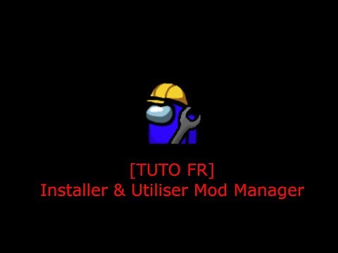 [TUTO FR] Installer & Utiliser Mod Manager