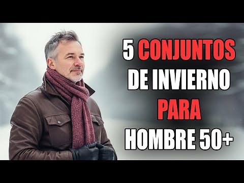 Moda invierno 2025 para hombres 50+: 5 prendas que elevan tu estilo al instante | Elegancia Madura