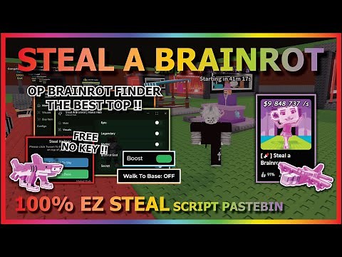 STEAL A BRAINROT Script Pastebin 2025 INSTANT STEAL, 2X SPEED, BRAINROT FINDER, BEST (NO KEY) 🍬