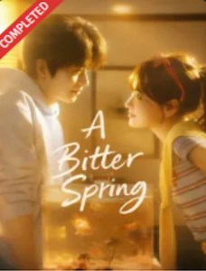 A Bitter Spring- Full Drama Movie English Sub
