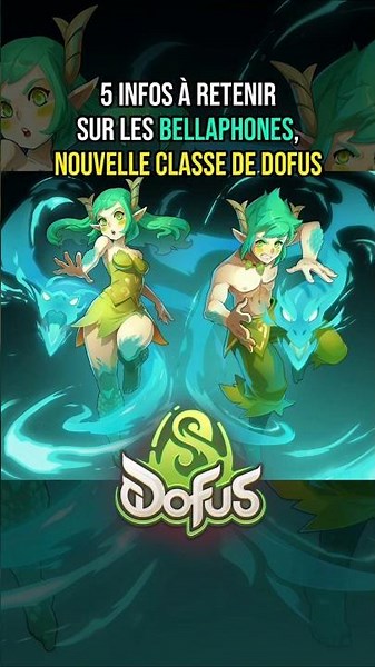 Nouvelle classe sur Dofus : 5 infos à retenir ! (Bellaphones)