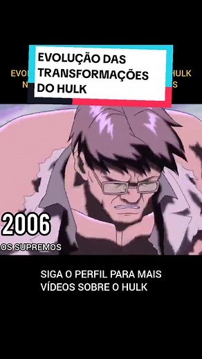 Evolução das Transformações do Hulk ao Longo dos Anos