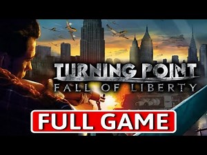 Turning Point: Fall of Liberty - FULL GAME Walkthrough Longplay
