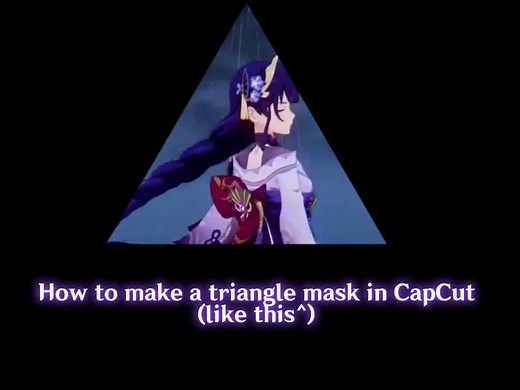 triangle capcut mask tutorial👍🏻