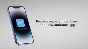 How to Register as an End User in the Esysunhome App | ESY SUNHOME
