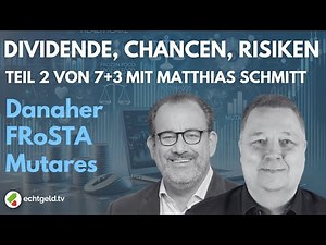 Danaher, Frosta & Mutares: Aktien im Check - Chance oder Risiko?
