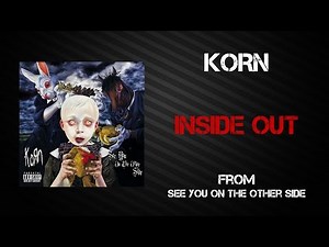 Korn - Inside Out [Lyrics Video]