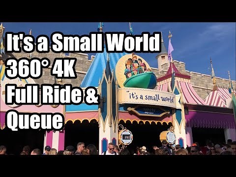 It’s a Small World 360° 4K - Full Ride & Queue at Disney's Magic Kingdom