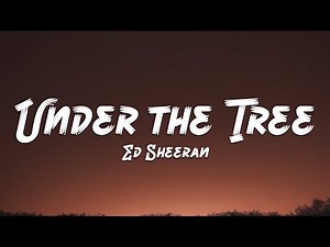 Ed Sheeran - Under the Tree - from “That Christmas" (Lyric Video) 🎵