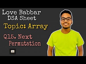 Next permutation of a numeric sequence | Q15 | Love Babbar DSA Sheet | leetcode | Best Approach
