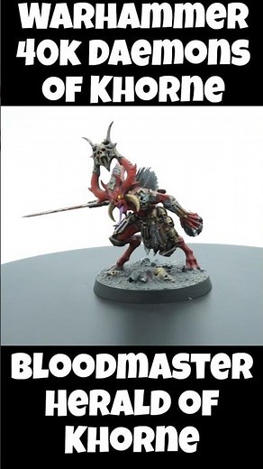 Warhammer 40k Daemons of Khorne Bloodmaster Herald of Khorne painted miniature