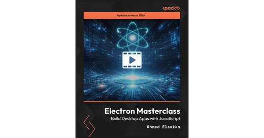 Electron Masterclass - Build Desktop Apps with JavaScript