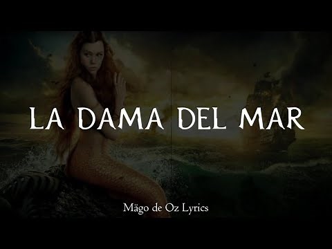 Mägo de Oz - La Dama del Mar - Letra