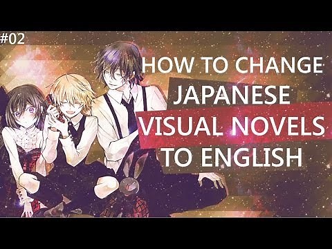 VNR 02: Change Japanese Visual Novels to English