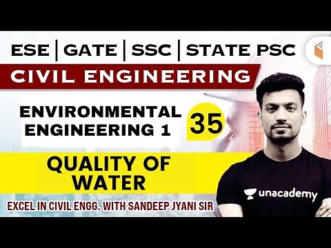9:00 AM - ENVIRONMENTAL ENGINEERING - QUALITY OF WATER | Civil Engg. by Sandeep Jyani Sir