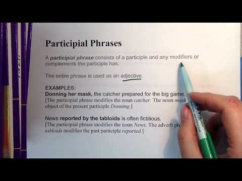 Participles And Participial Phrases