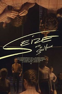 Seize - Movie