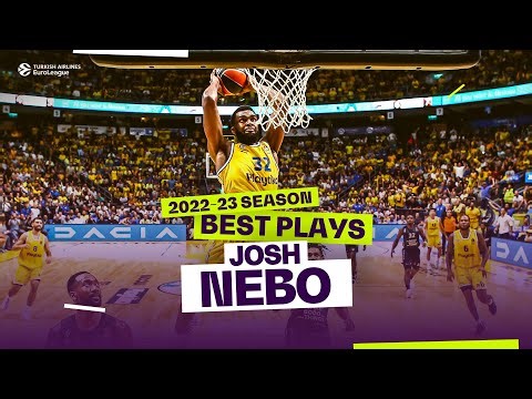 Josh Nebo | Best Plays | 2022-23 Turkish Airlines EuroLeague