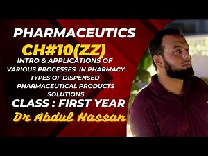 Types of Dispensed Pharmaceutical Products: Solutions Formulation, Characteristics, and Uses