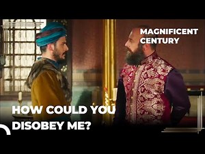 Mustafa Confronts Suleiman | Magnificent Century
