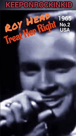 ROY HEAD Treat Her Right 1965 US TV #1960smusic #northernsoulmusic #northernsoul
