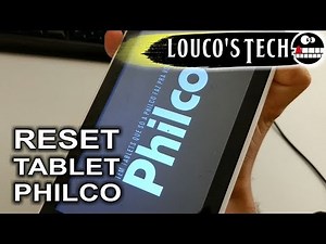 Hard Reset (Formatação) Tablet Philco - FÁCIL E RÁPIDO | Louco's Tech