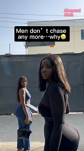 Why Men don’t chase anymore these days… | Abayomi Alvin