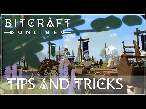 Bitcraft Online, Tips and Tricks