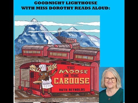 Kids Books Read Aloud "The Moose on the Caboose" by Ruth Reynolds